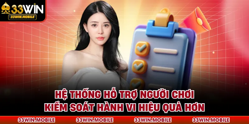 Hệ thống hỗ trợ người chơi kiểm soát hành vi hiệu quả hơn